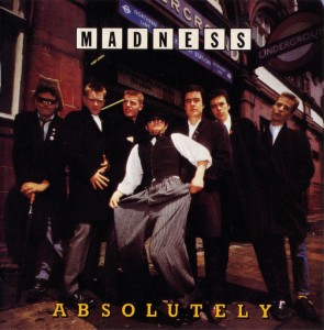 Madness - Absolutely