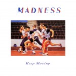 Madness Keep Moving