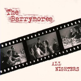 The Barrymores - All Nighters