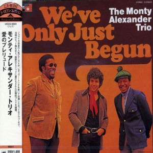 Monty Alexander Trio - We've Only Just Begun