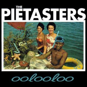 The Pietasters - Oolooloo