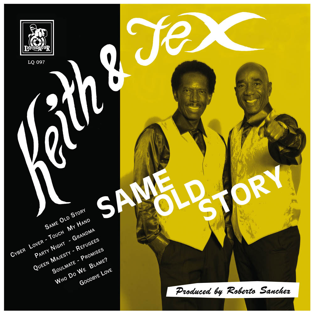 Review: Keith & Tex - Same Old Story (Liquidator Music