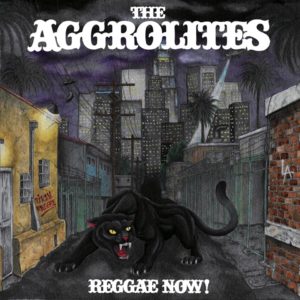 The-Aggrolites-Reggae-Now-2019